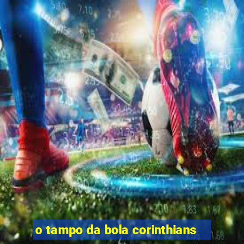 o tampo da bola corinthians